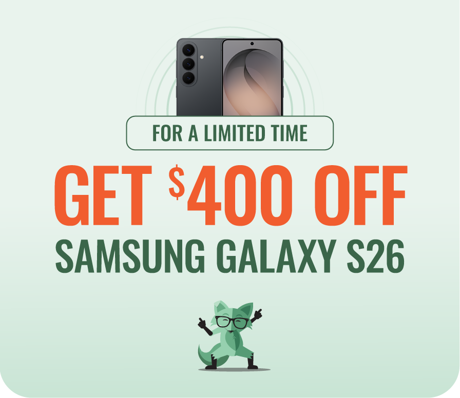 Get $400 off Samsung Galaxy S26