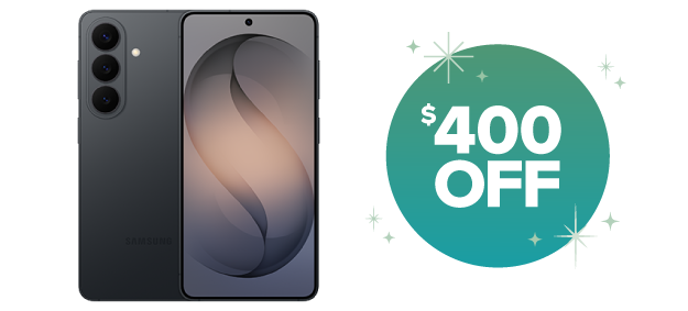 Get $400 off Samsung Galaxy S26