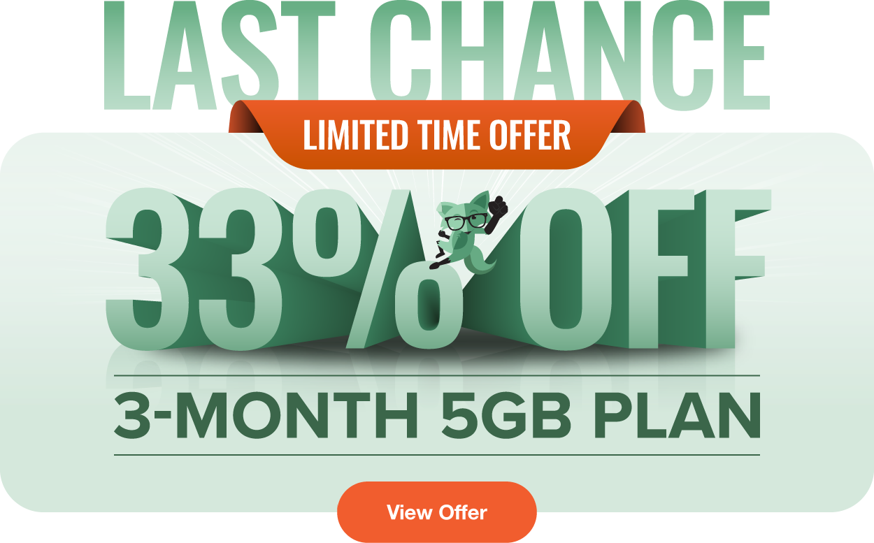 Last Chance - Limited Time Offer - 33% Off 3-Month 5GB Plan