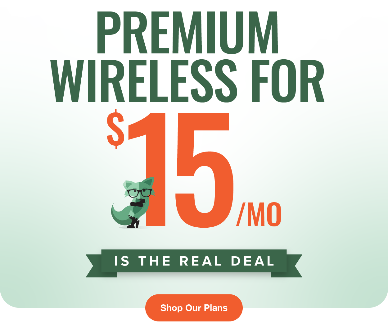 Premium wireless for $15/mo is the real deal 