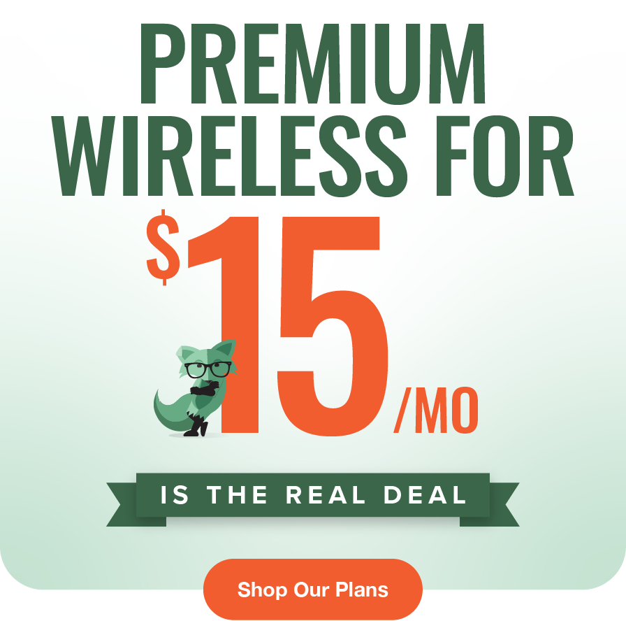 Premium wireless for $15/mo is the real deal 