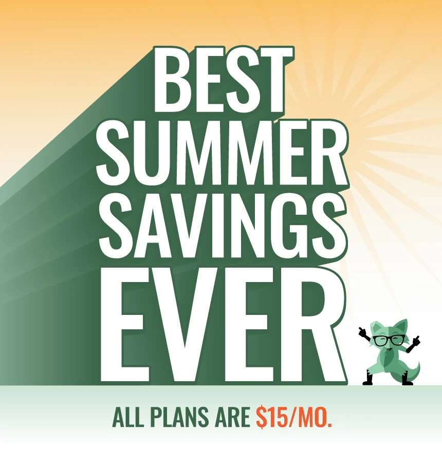 Best Summer Savings Ever - All plans are $15/mo