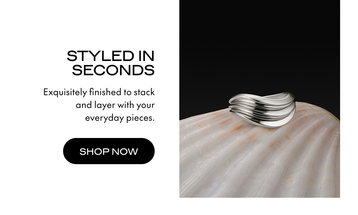 STYLED IN SECONDS