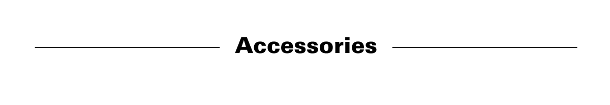 Accessories