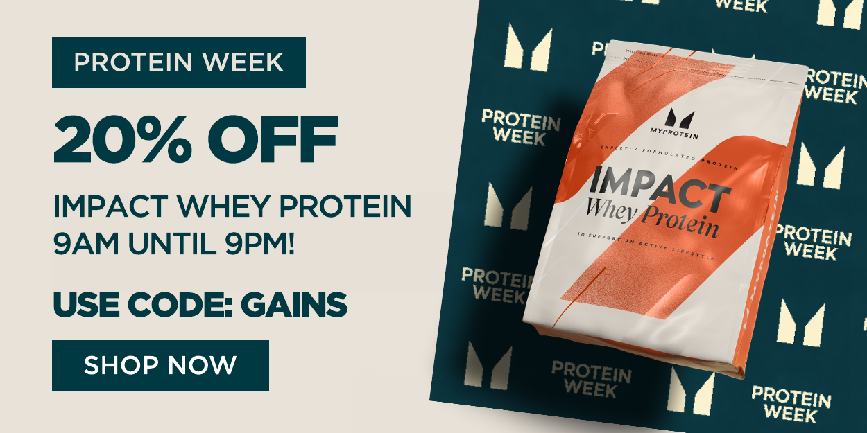 20% off Impact Whey Protein, use code GAINS