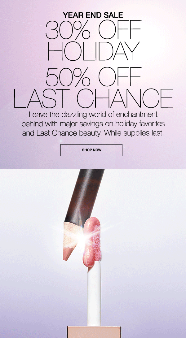 50% off Last Chance: Save big on end of year beauty byes. While supplies last.
