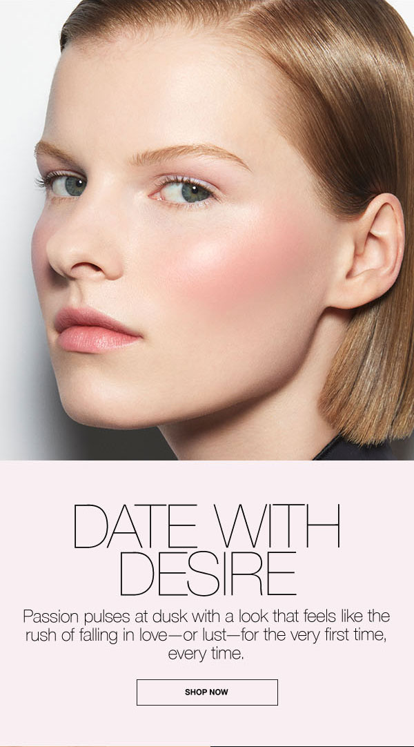 Passion pulses at dusk with a look that feels like the rush of falling in love—or lust—for the very first time, every time.
