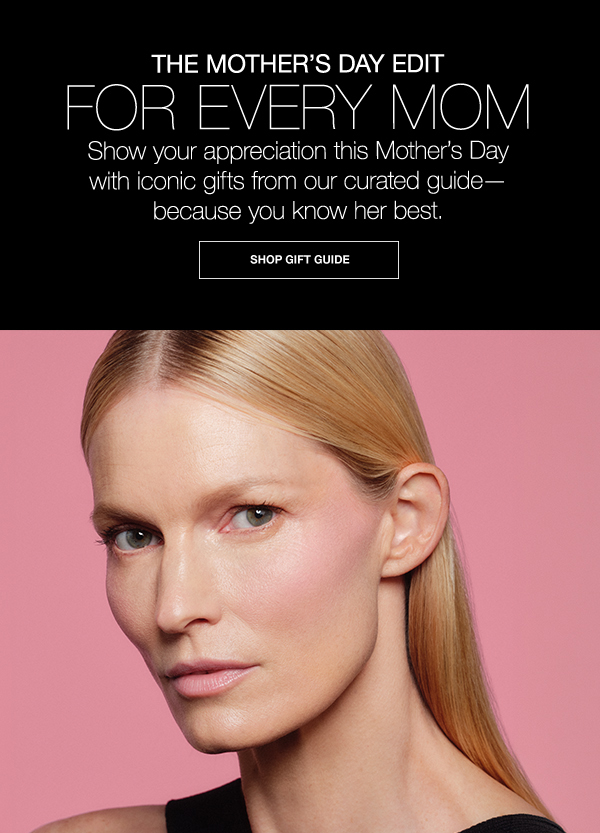 The Mother’s Day Edit: Show your appreciation this Mother’s Day with iconic gifts from our curated guide.