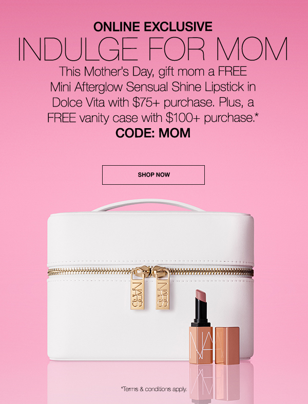 Gift mom a FREE Mini Afterglow Sensual Shine Lipstick with $75+. Plus, a FREE vanity case with $100+.* CODE: MOM