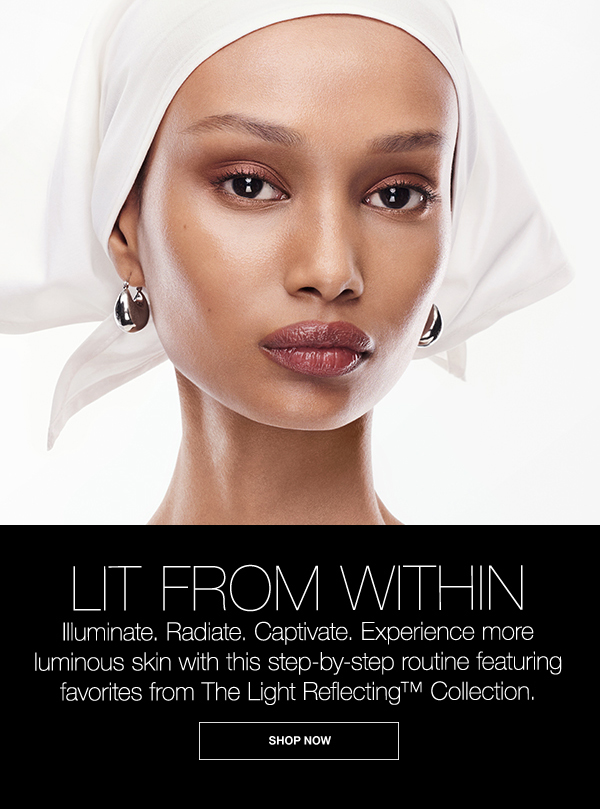 Experience more luminous skin with this step-by-step routine featuring favorites from The Light Reflecting™ Collection.