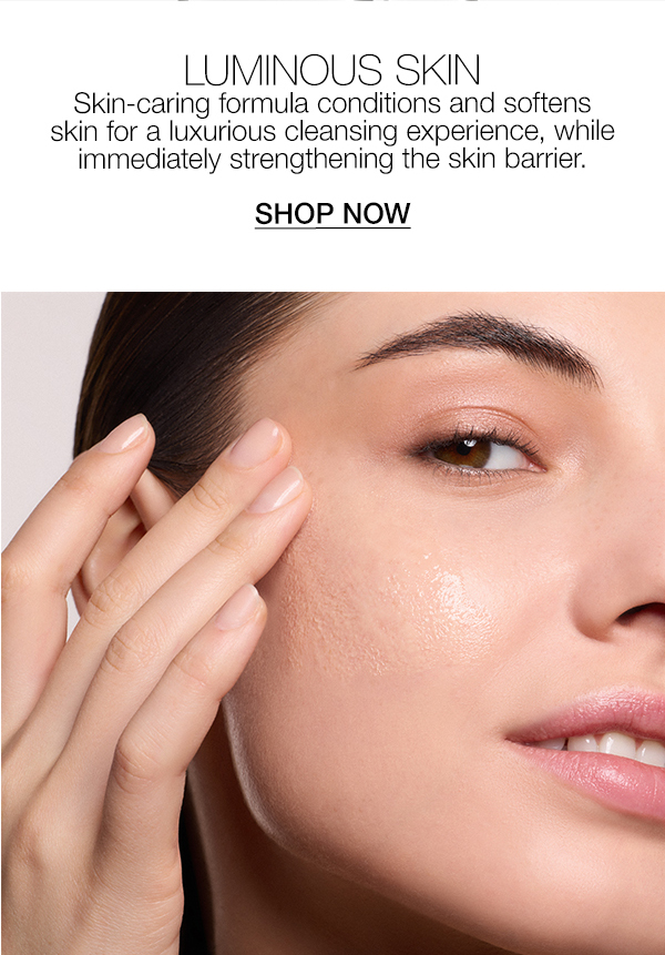 Skin-caring formula conditions and softens skin for a luxurious cleansing experience, while immediately strengthening the skin barrier.