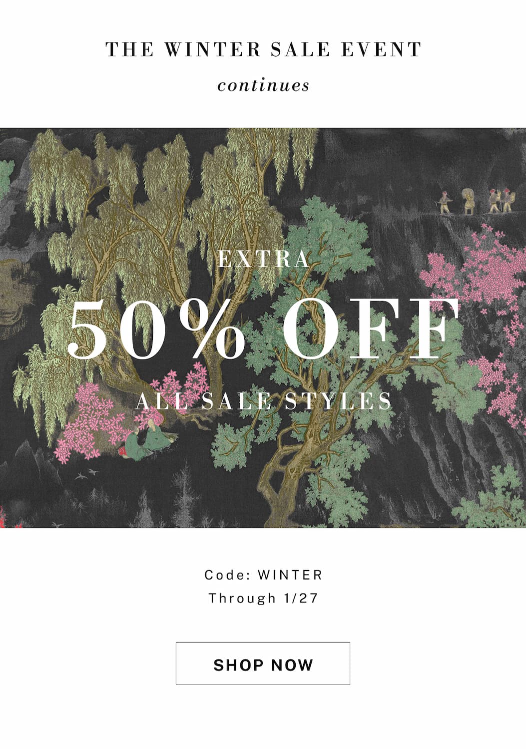 Extra 50% Off Sale Styles. Offer valid now through 1/27.