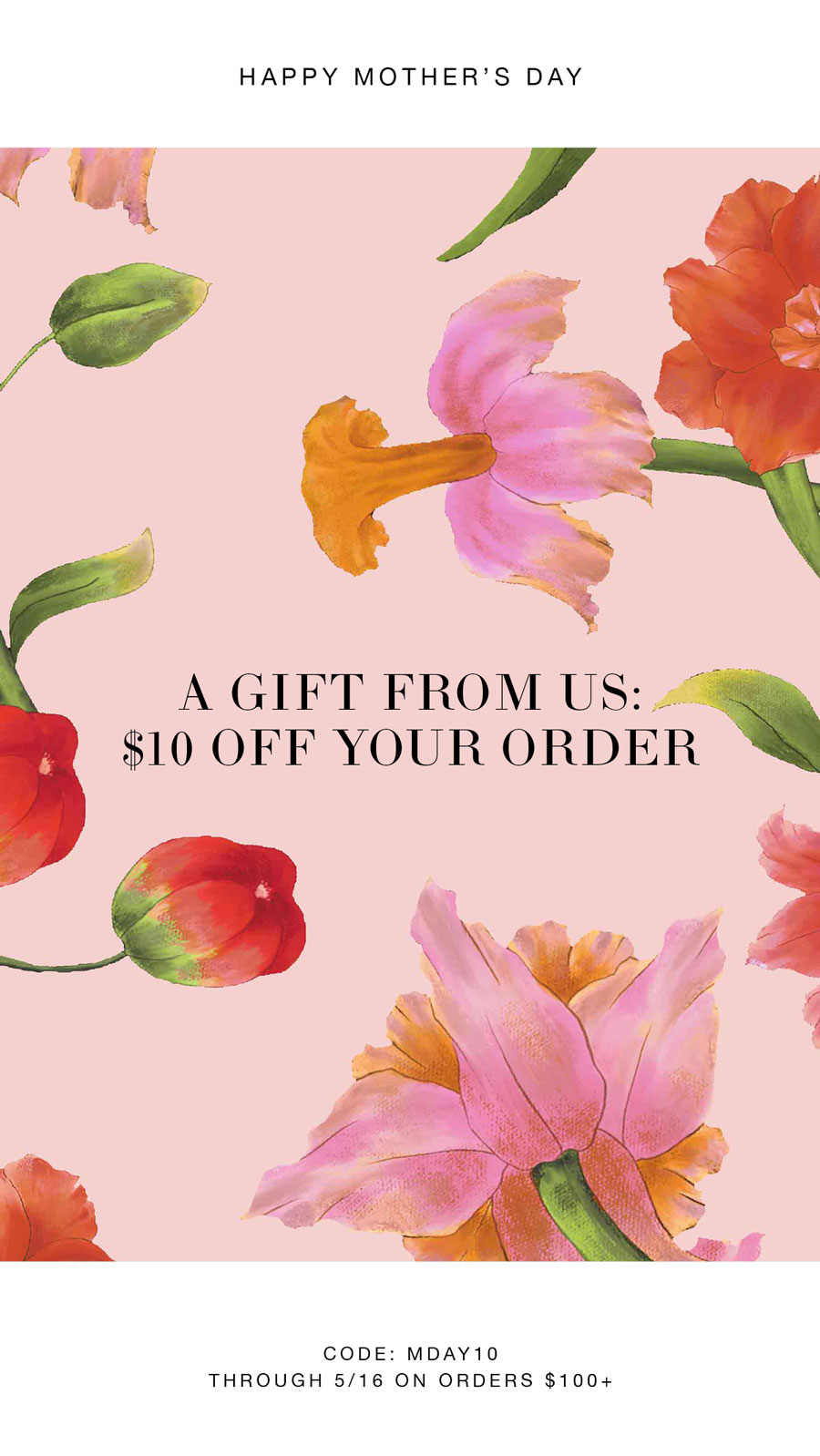 Wishing you a beautiful day—enjoy $10 off.