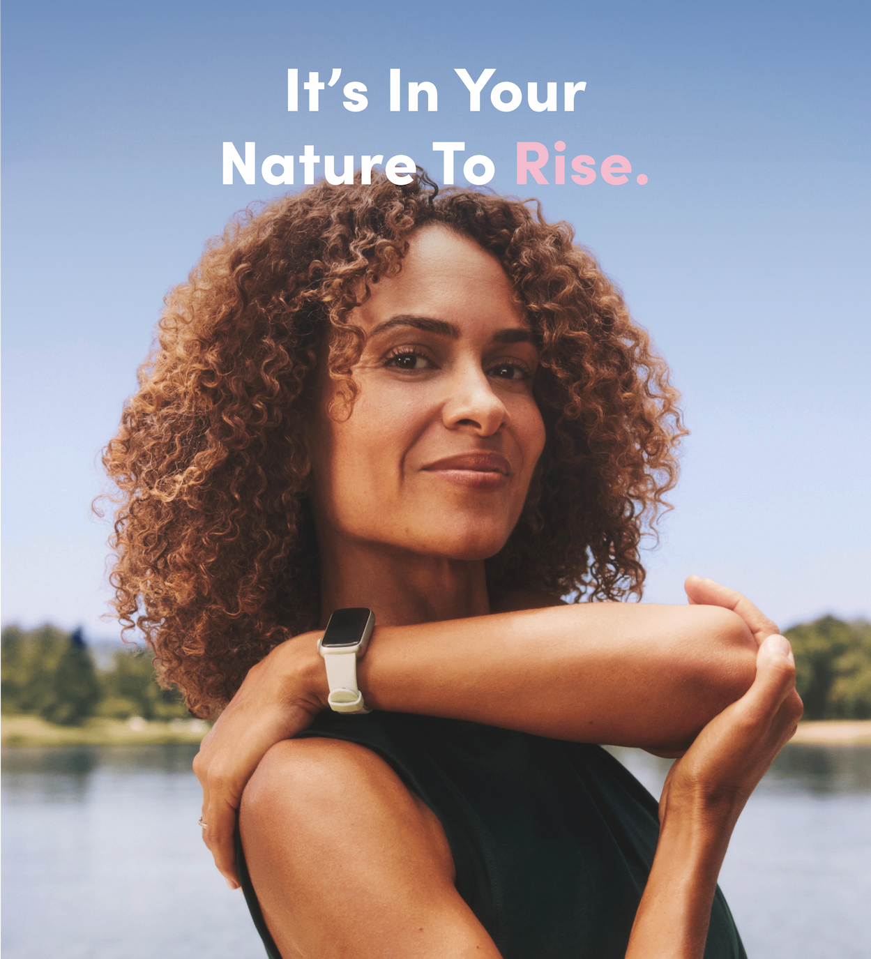 It’s in your nature to&nbsp;rise.