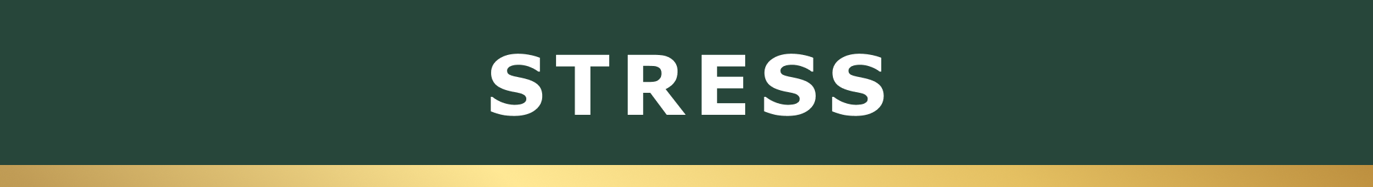 STRESS