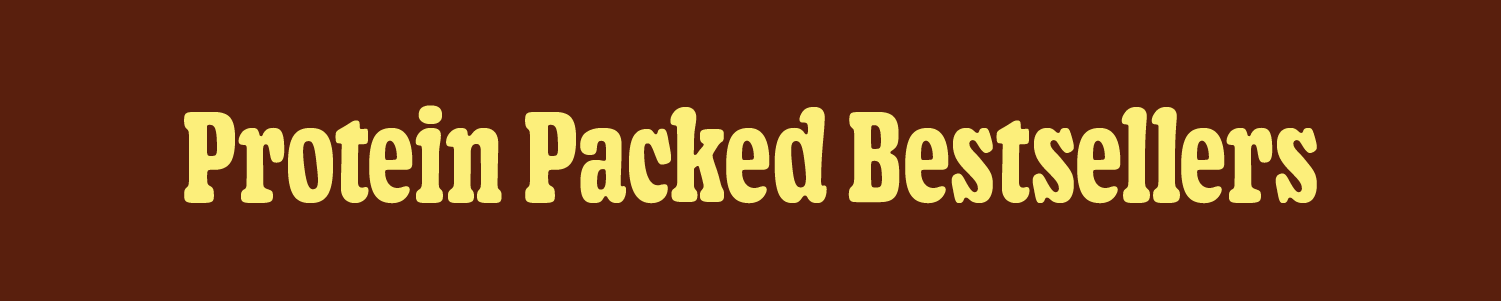 Protein Packed Bestsellers 
