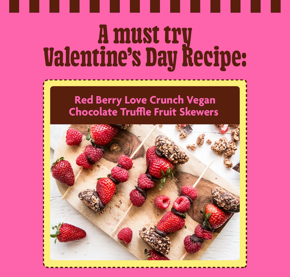 A must try Valentine’s Day recipe: 