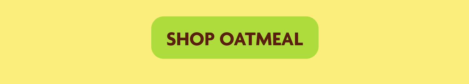 Shop Oatmeal