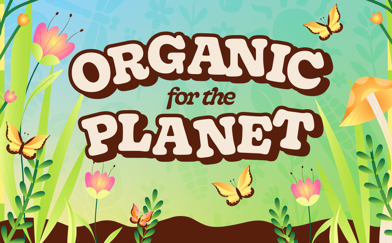 Organic for the planet 