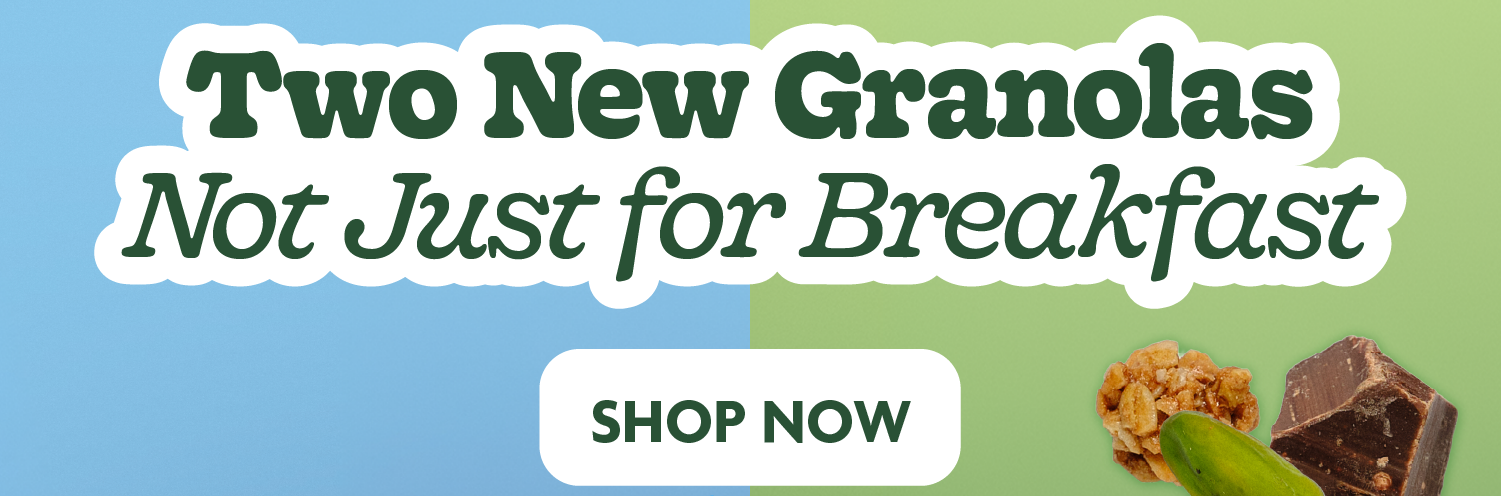 Two New Granolas. Not Just for Breakfast