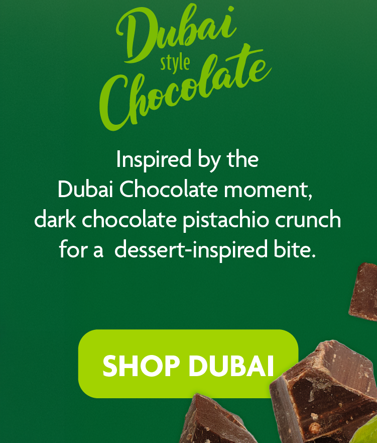Inspired by the Dubai Chocolate moment, dark chocolate pistachio crunch for a dessert-inspired bite.