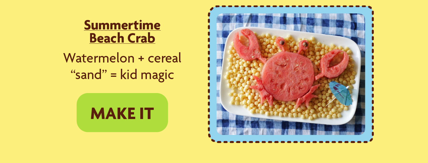 Summertime Beach Crab -	Watermelon + cereal “sand” = kid magic