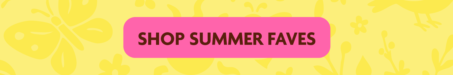 SHOP SUMMER FAVES