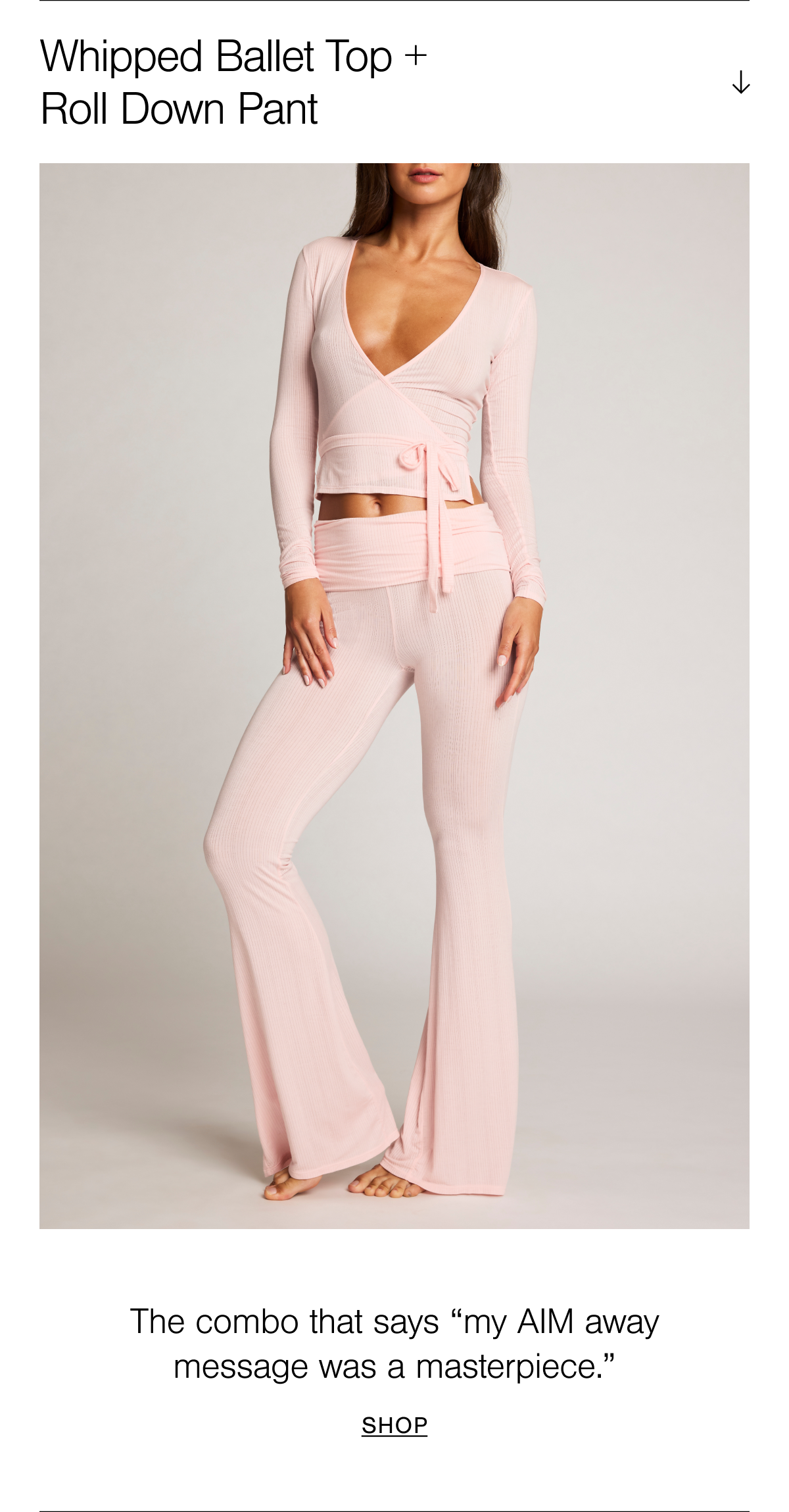 Our iconic Whipped fabric in a delicate ballerina-inspired wrap top and throwback foldover pant. Shop Whipped Ballet Top and Roll Down Pant in Shell.
