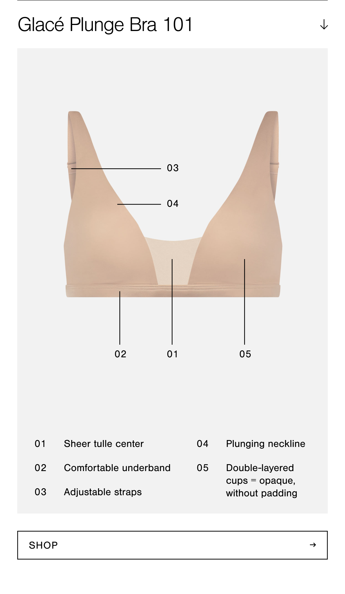 Soft structure, high gloss. The Glacé Plunge Bra is made from our ultra-luxe Belgian stretch nylon that feels elevated like silk and shines like it, too. Molded cups and a sheer tulle center that contains, while giving shape, support, and subtle drama.