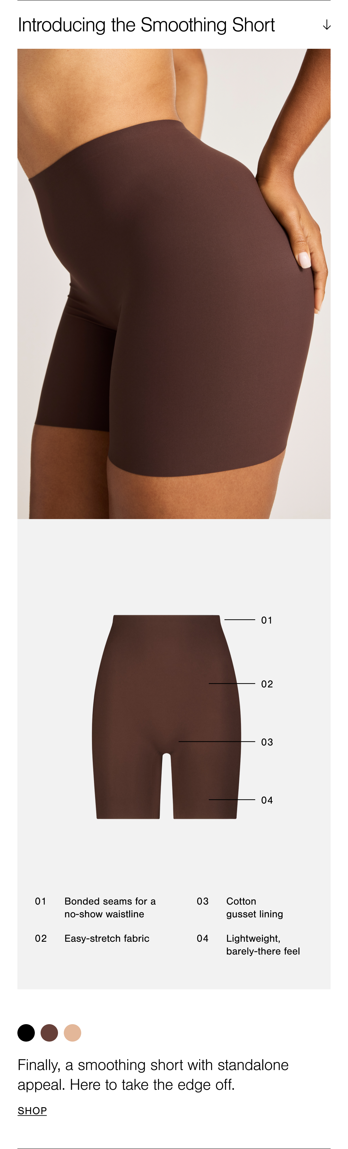Introducing the Base Smoothing Short. Crafted from our lightweight Base fabric, this short delivers a smooth, no-show look and feel -- quietly refining the layer beneath, never announcing itself. 