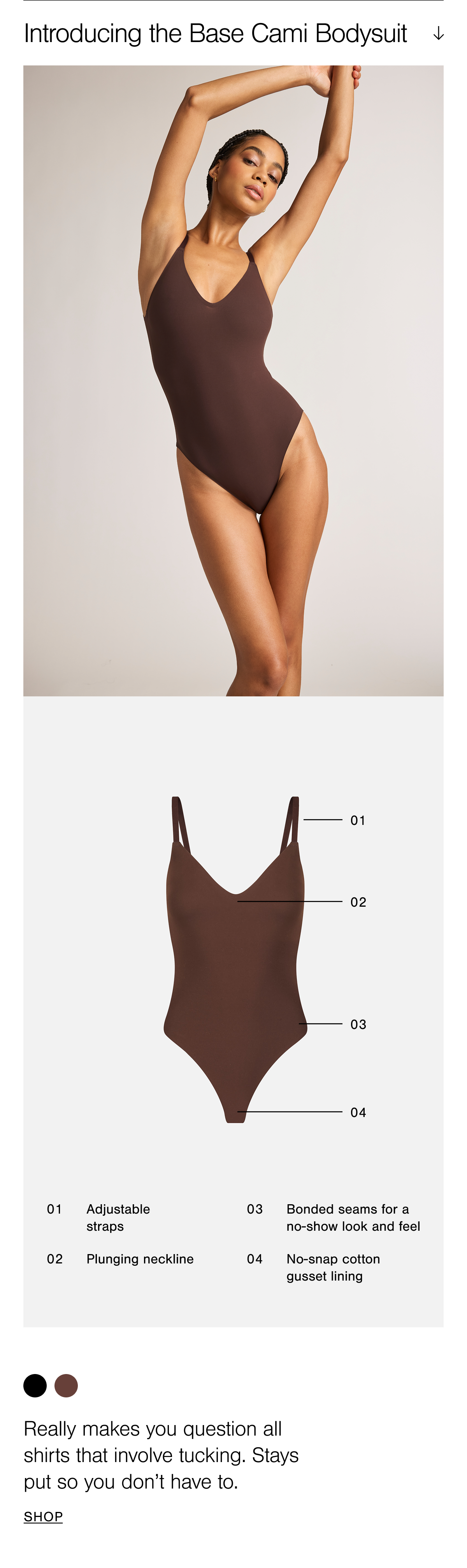 Introducing the Base Cami Bodysuit in Espresso. Strappy bodysuit. Barely-there fabric. Perfect for under a blazer or a skirt.