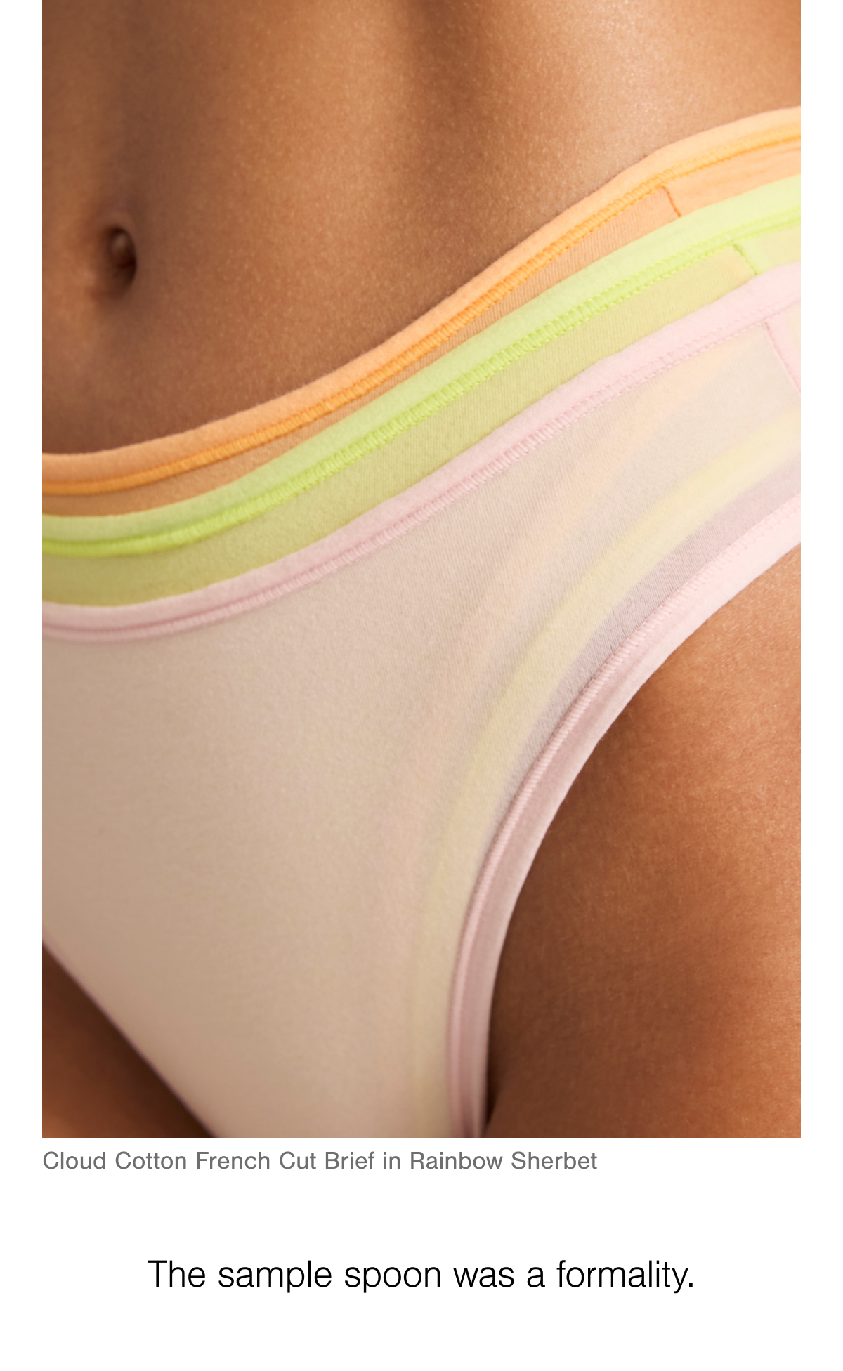 Featuring the Cloud Cotton French Cut Brief in Rainbow Sherbet. A 3-pack of Shell, Ace, and Sorbet.