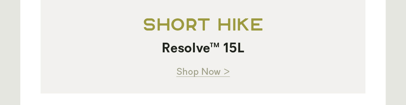 Short Hike: Resolve™ 15L 