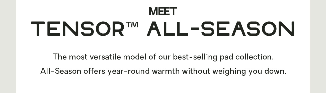 Meet Tensor™ Alll-Season