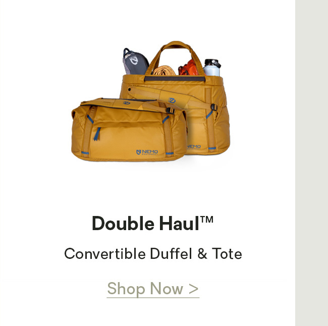 Double Haul™ Convertible Duffel & Tote