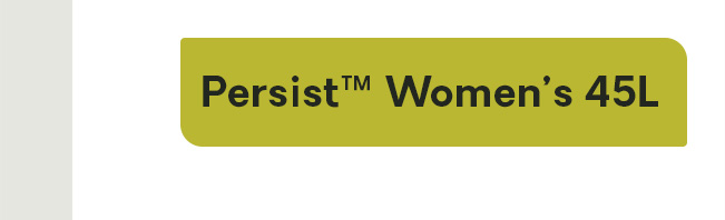 Persist™ Women's 45L