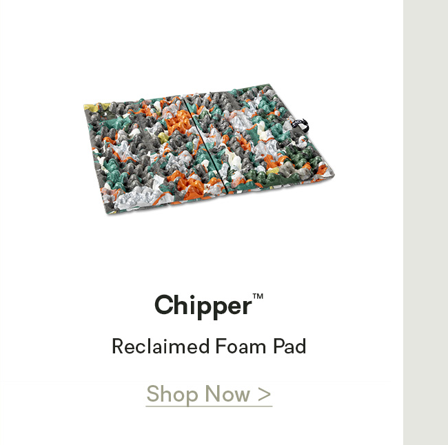 Chipper™ Reclaimed Closed-Cell Foam Seat