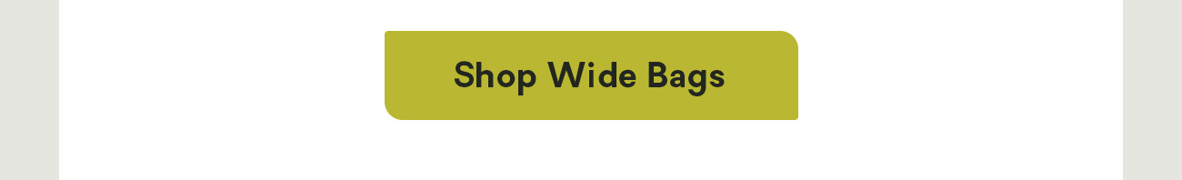Shop Wide Bags