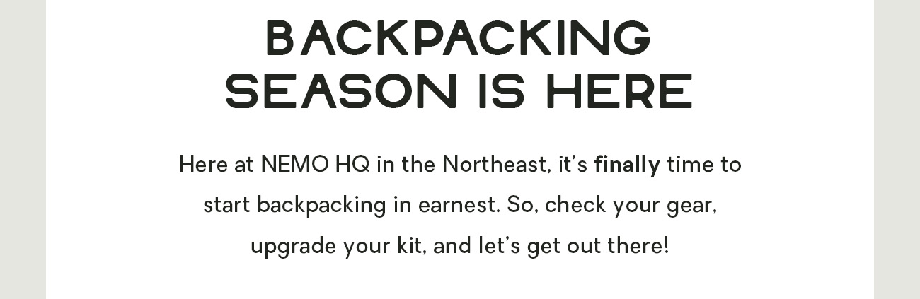 Backpacking Season is Here