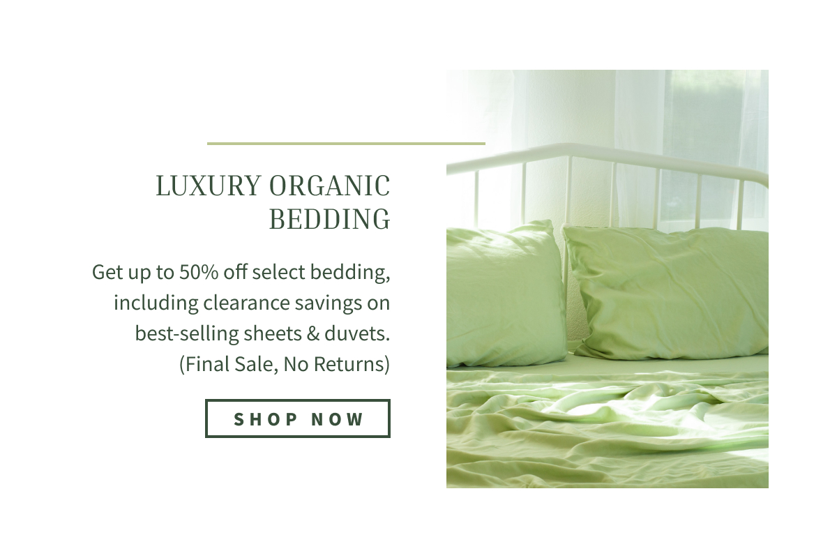 tap to shop luxury organic bedding