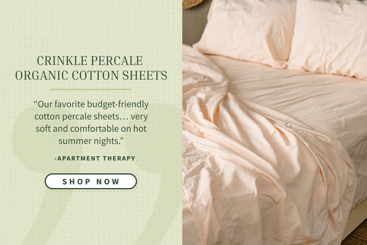 apartment therapy praise, tap to shop crinkle percale sheets