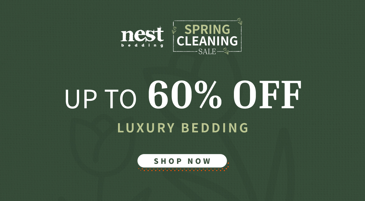 tap to shop up to 60% off luxury bedding, spring cleaning sale