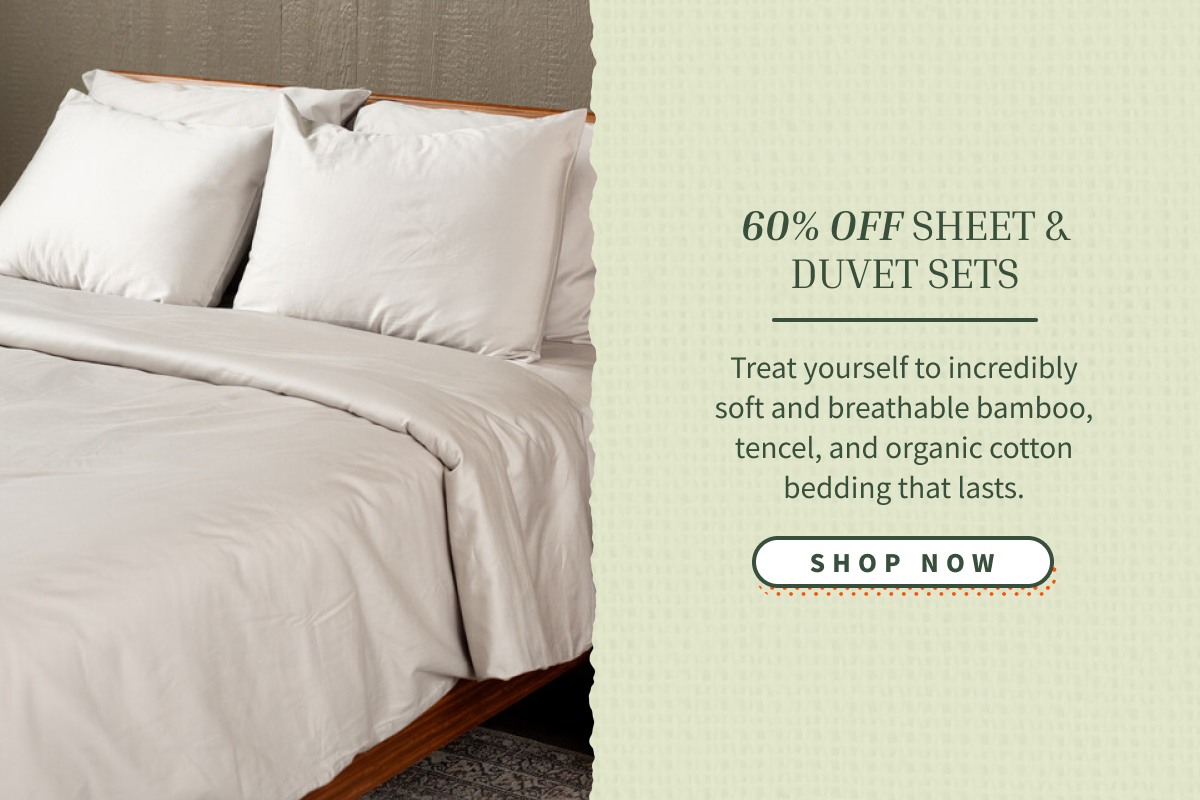tap to get 60% off sheet/duvet sets