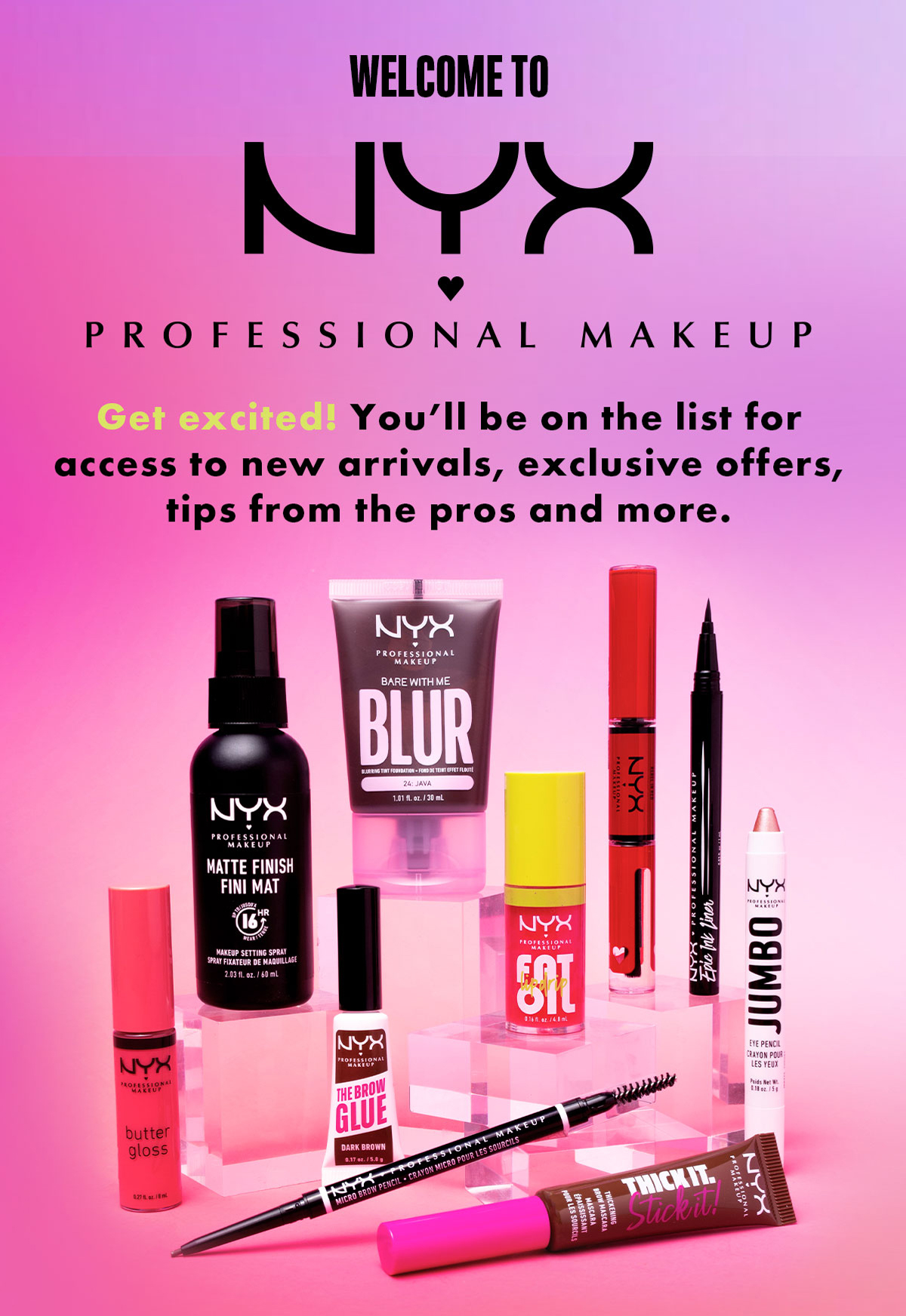 Welcome to NYX Professional Makeup