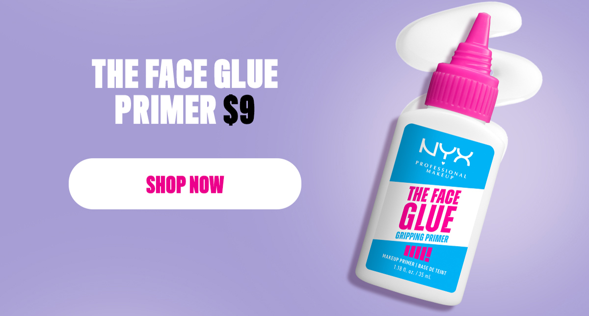 THE FACE GLUE PRIMER $9