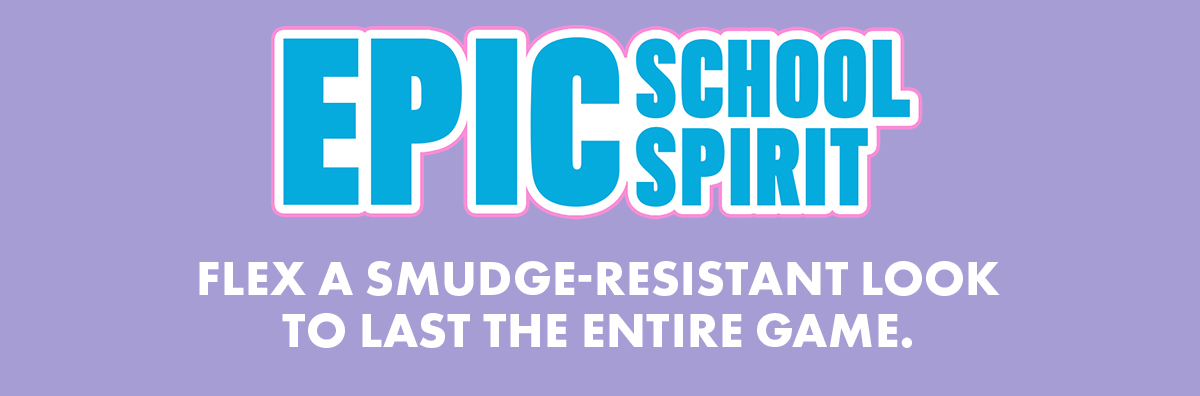 EPIC SCHOOL SPIRIT