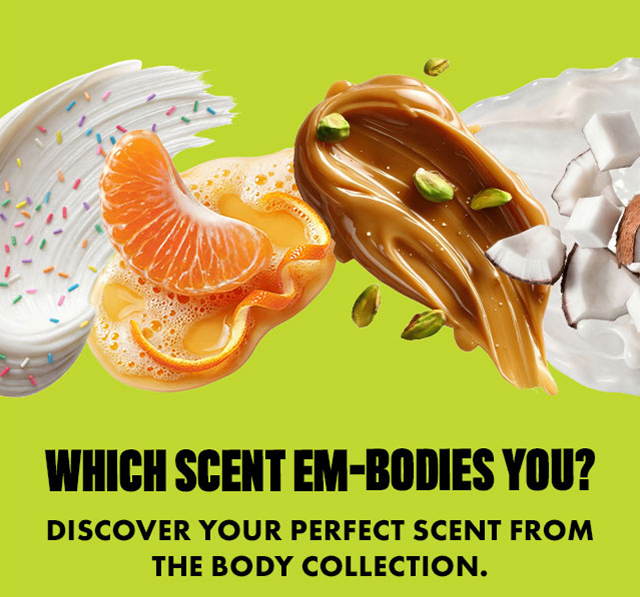 WHICH SCENT EM-BODIES YOU?