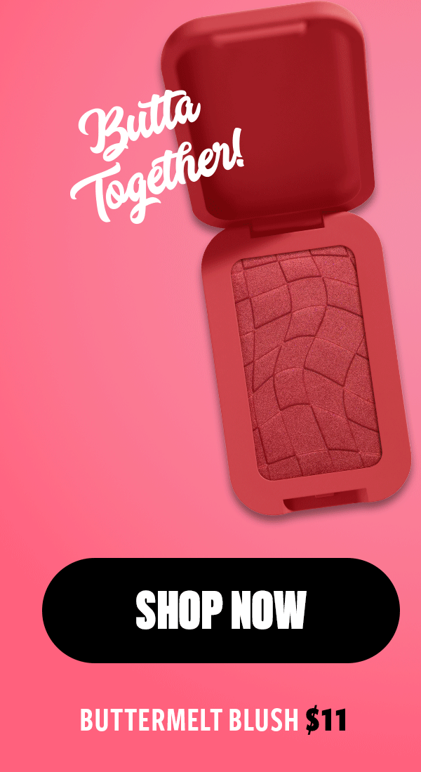 BUTTERMELT BLUSH $11
