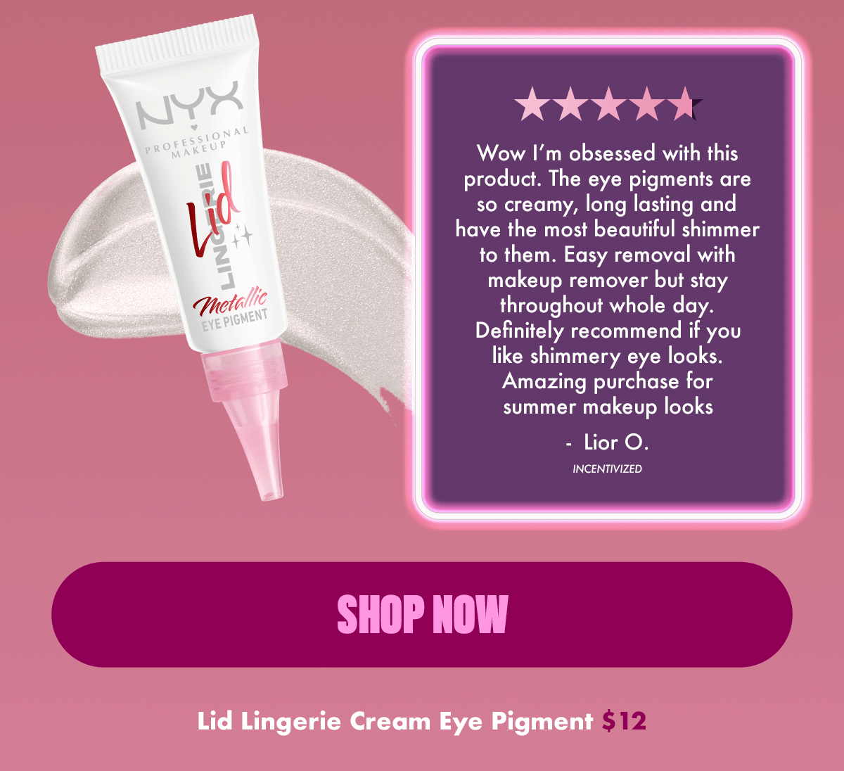 LID LINGERIE CREAM EYE PIGMENT $12