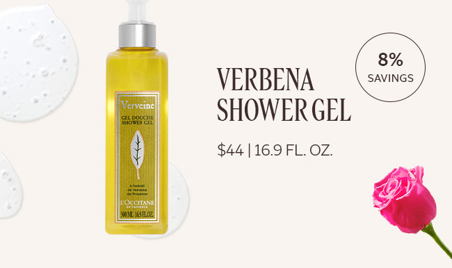 VERBENA SHOWER GEL | $44 | 8% SAVINGS